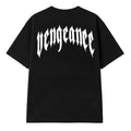 Vengeance - Oversized Tee